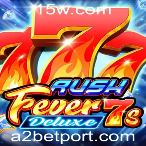 Descubra a Emoção de RushFever7sDeluxe com Apostas A2